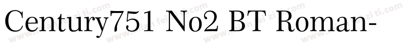 Century751 No2 BT Roman字体转换